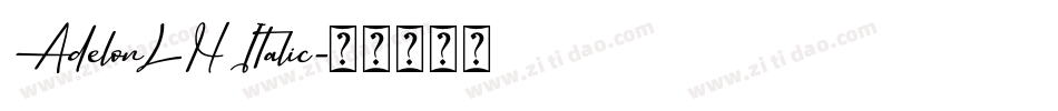 AdelonLH Italic字体转换